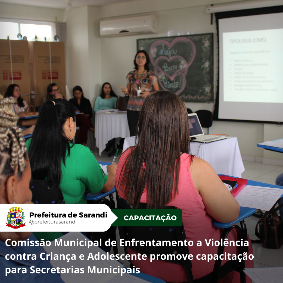 Comissão Municipal de Enfrentamento a Violência contra Criança e Adolescente promove capacitação para Secretarias Municipais